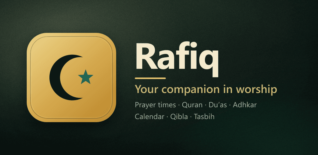 Rafiq — a quiet, private Islamic companion